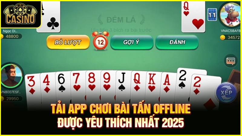 15 app bài tấn offline chơi cực đỉnh trên điện thoại & máy tính 48 15 app bài tấn offline chơi cực đỉnh trên điện thoại & máy tính 47