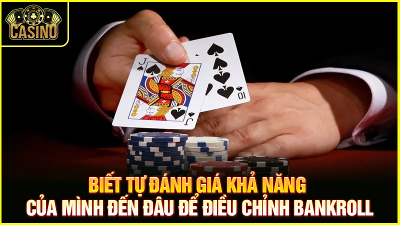 Bankroll Poker là gì? Cách quản lý vốn hiệu quả, tránh lỗ 17