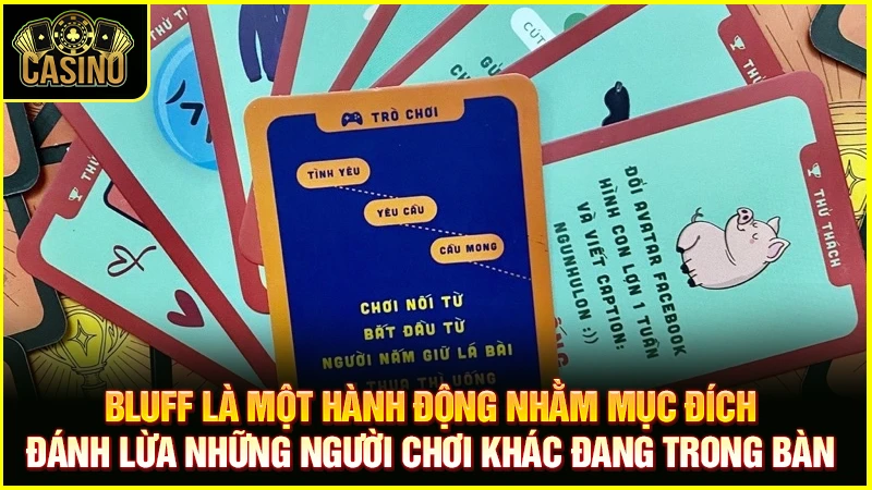 Bluff là gì? Mẹo Bluff Poker hay cực hiệu quả nên áp dụng 47