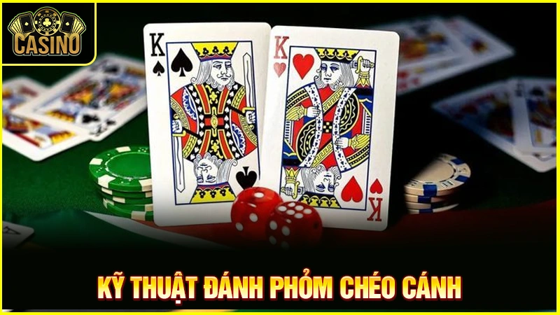 Cách chơi đánh phỏm chéo cánh | Tạo lợi thế thông minh 27