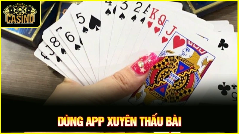 Hướng dẫn cách nhìn xuyên lá bài | Soi từ mặt sau hiệu quả 21