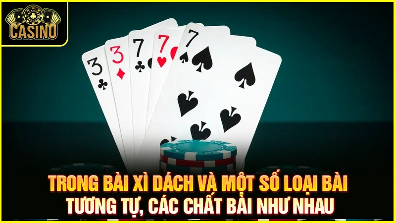 Cơ, rô, chuồn, bích con nào lớn nhất? So sánh chất bài 7