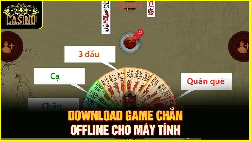 Download game chắn offline cho máy tính - Tải chắn offline PC 13