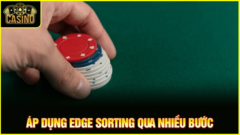 Edge Sorting là gì? Tìm hiểu kỹ thuật bị cấm khi vào casino 15