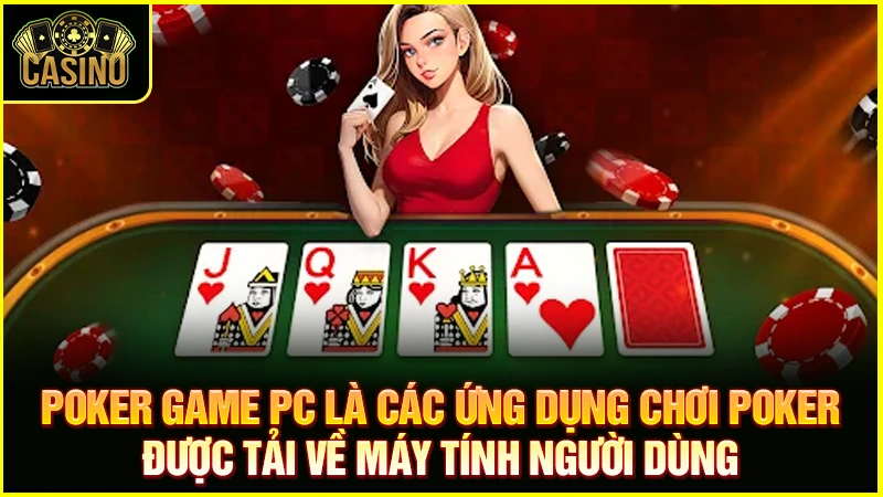 Hướng dẫn tải game Poker PC miễn phí (toàn siêu phẩm VIP) 83