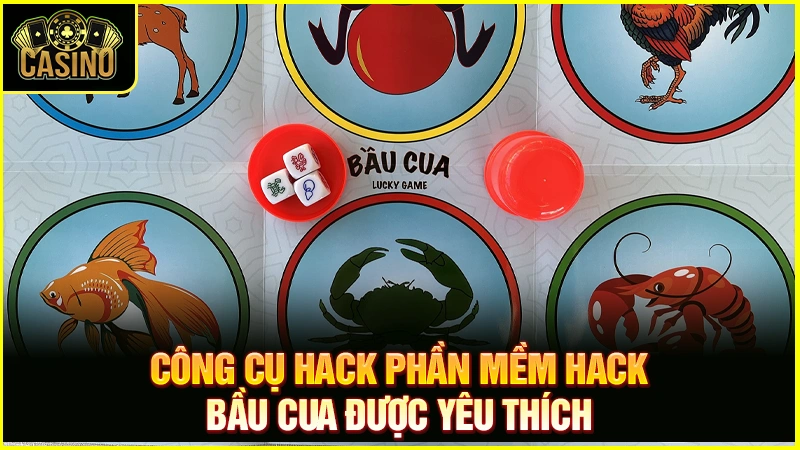 7 app hack bầu cua trên điện thoại, link tải miễn phí (mới) 27