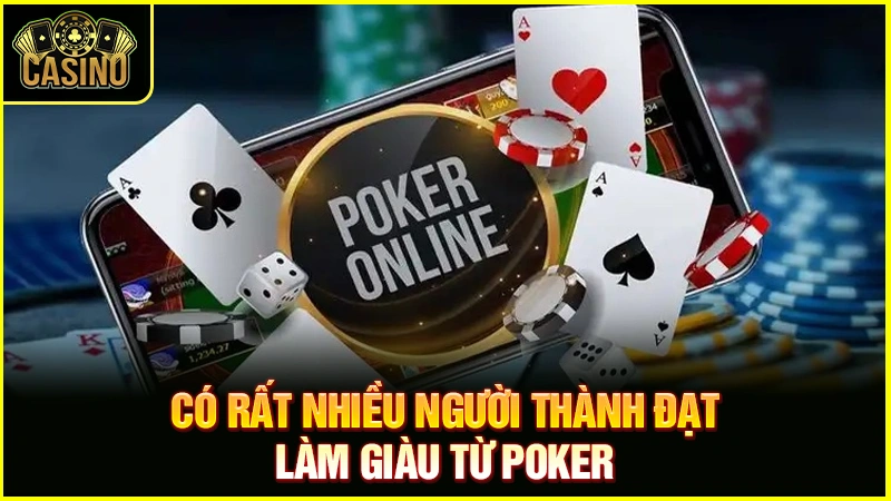 Làm giàu từ Poker có thật không? Top những người thành công 12 Làm giàu từ Poker có thật không? Top những người thành công 11