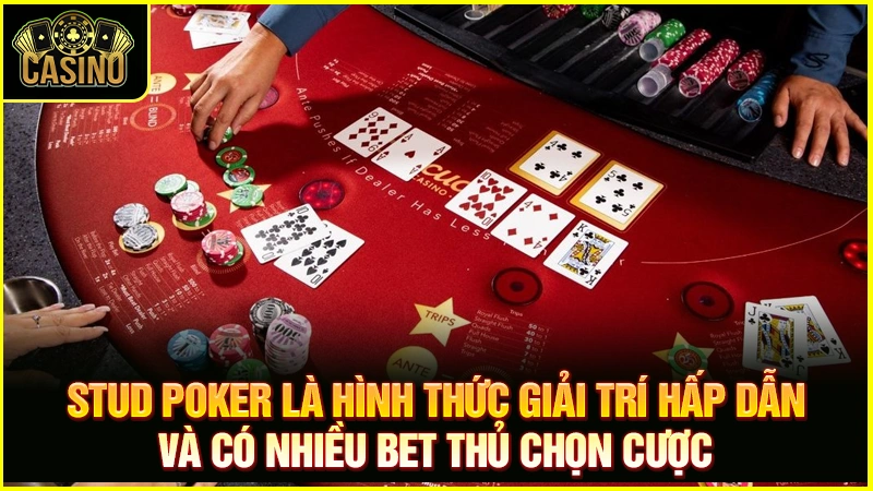 Stud Poker là gì? Cách chơi & kinh nghiệm đánh 5 lá, 7 lá 27