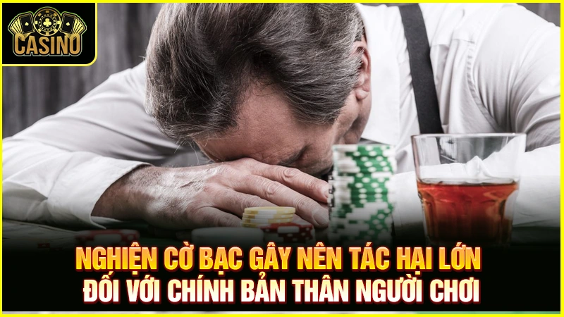 Tác hại của nghiện cờ bạc online | Có nên chơi cờ bạc trực tuyến 33