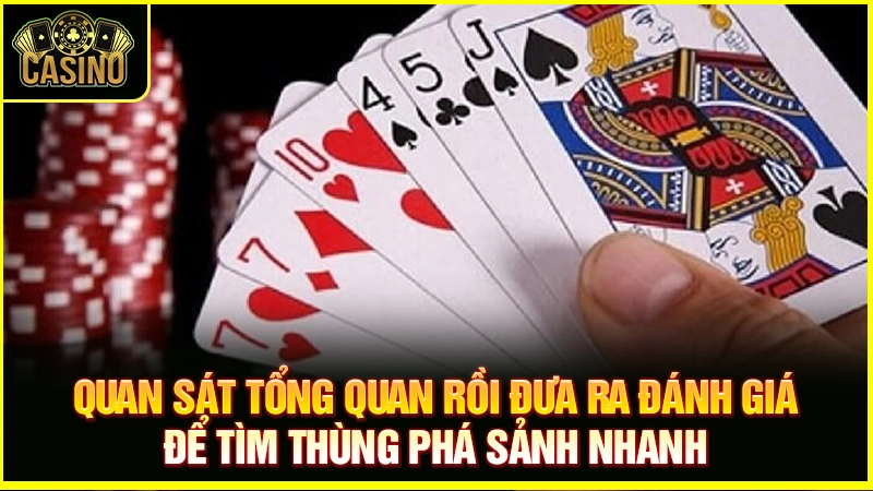 Thùng phá sảnh là gì? Luật & cách đánh thế nào dễ thắng? 23
