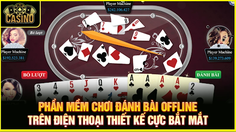 #7 app tiến lên miền nam offline hay nhất | Tải về PC & mobile 25