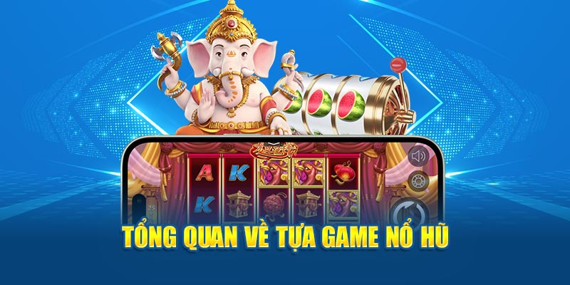game quay hũ đổi thưởng